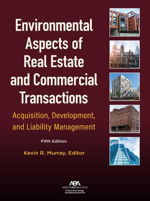 cover image of Environmental Aspects of Real Estate and Commercial Transactions: Acquisition, Development, and Liability Management